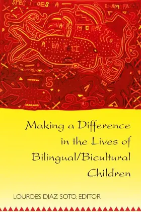 Making a Difference in the Lives of Bilingual/Bicultural Children