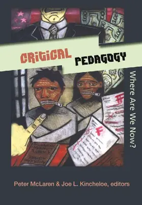 Critical Pedagogy: Where Are We Now?