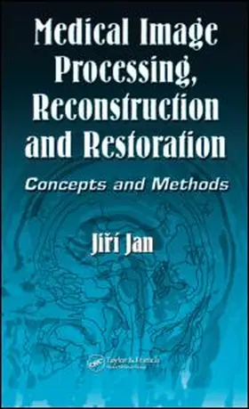 Medical Image Processing, Reconstruction and Restoration