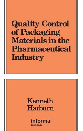 Quality Control of Packaging Materials in the Pharmaceutical Industry