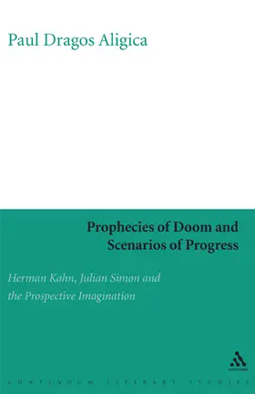 Prophecies of Doom and Scenarios of Progress