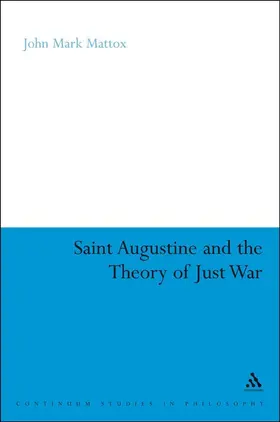 St. Augustine and the Theory of Just War