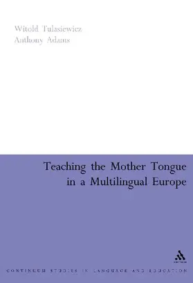 Teaching the Mother Tongue in a Multilingual Europe