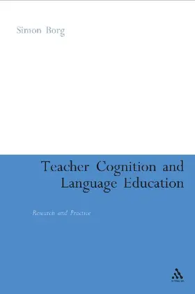 Teacher Cognition and Language Education
