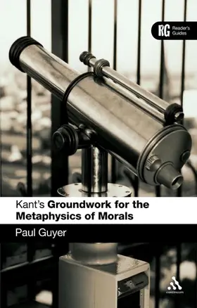 Kant's Groundwork for the Metaphysics of Morals