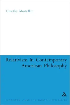 Relativism in Contemporary American Philosophy