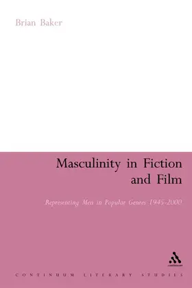 Masculinity in Fiction and Film