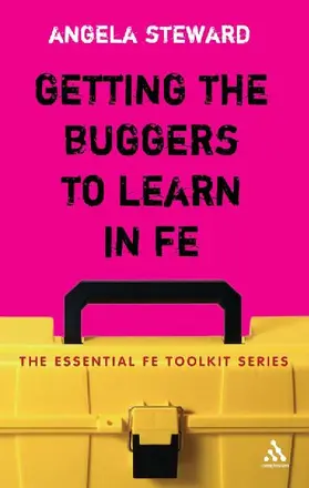 Getting the Buggers to Learn in FE