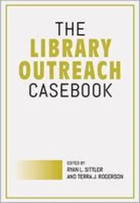 The Library Outreach Casebook