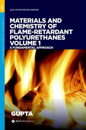 Materials and Chemistry of Flame-Retardant Polyurethanes Volume 1