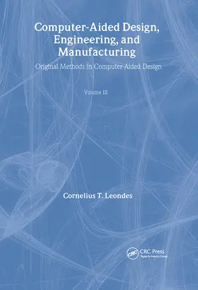 Computer-Aided Design, Engineering, and Manufacturing