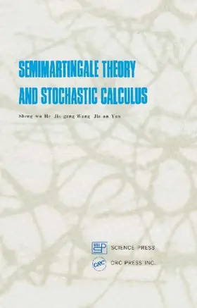 Semimartingale Theory and Stochastic Calculus