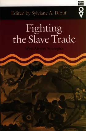 Fighting the Slave Trade - West African Strategies