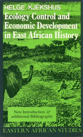 Ecology Control and Economic Development in East - Case of Tanganyika, 1850-1950
