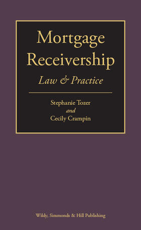 Tozer, S: Mortgage Receivership: Law and Practice