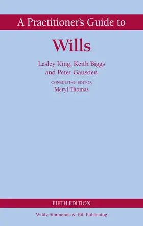 A Practitioner's Guide to Wills