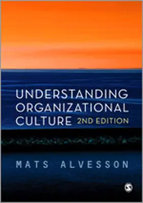 Understanding Organizational Culture (Second Edition)