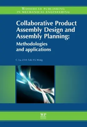 Collaborative Product Assembly Design and Assembly Planning : Methodologies and Applications