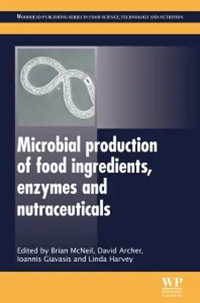 Microbial Production of Food Ingredients, Enzymes and Nutrac
