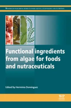 Functional Ingredients from Algae for Foods and Nutraceutica