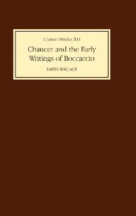 Chaucer and the Early Writings of Boccaccio