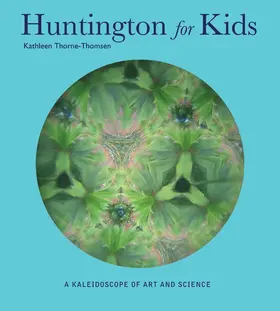 The Huntington for Kids