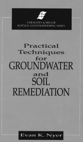 Practical Techniques for Groundwater & Soil Remediation