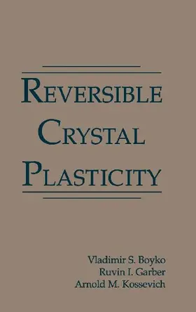 Reversible Crystal Plasticity