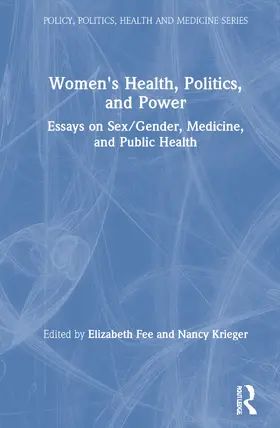 Women's Health, Politics, and Power