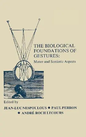 The Biological Foundations of Gesture
