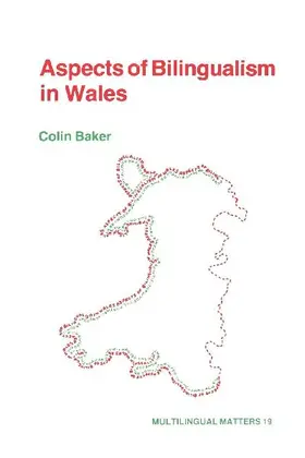 Aspects of Bilingualism in Wales