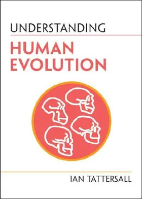 Understanding Human Evolution