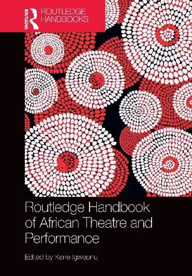 Routledge Handbook of African Theatre and Performance