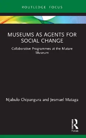 Museums as Agents for Social Change
