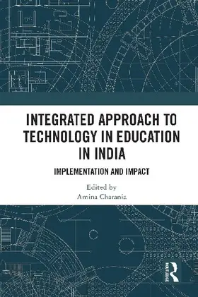Integrated Approach to Technology in Education in India