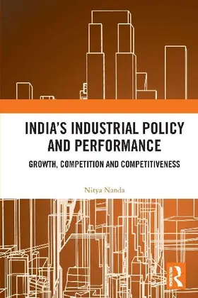 India's Industrial Policy and Performance