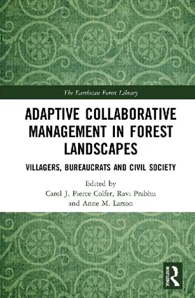 Adaptive Collaborative Management in Forest Landscapes