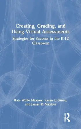 Creating, Grading, and Using Virtual Assessments