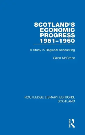 Scotland's Economic Progress 1951-1960