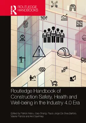 Handbook of Construction Safety, Health and Well-being in the Industry 4.0 Era