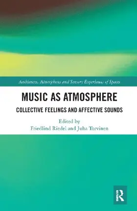 Music as Atmosphere