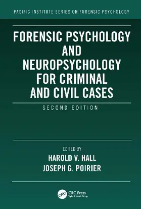 Forensic Psychology and Neuropsychology for Criminal and Civil Cases