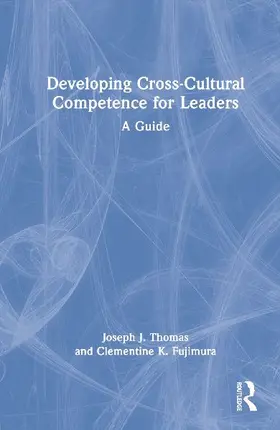 Developing Cross-Cultural Competence for Leaders