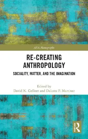 Re-Creating Anthropology