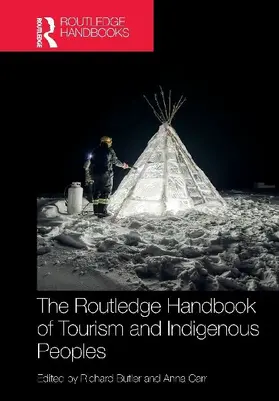 The Routledge Handbook of Tourism and Indigenous Peoples
