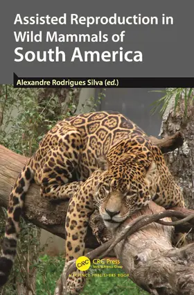 Assisted Reproduction in Wild Mammals of South America