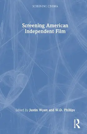 Screening American Independent Film