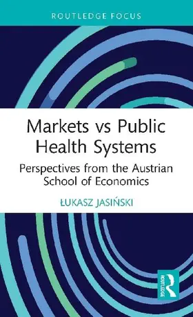 Markets vs Public Health Systems