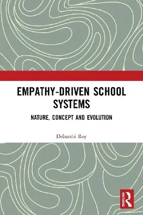 Empathy-Driven School Systems