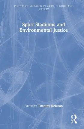 Sport Stadiums and Environmental Justice